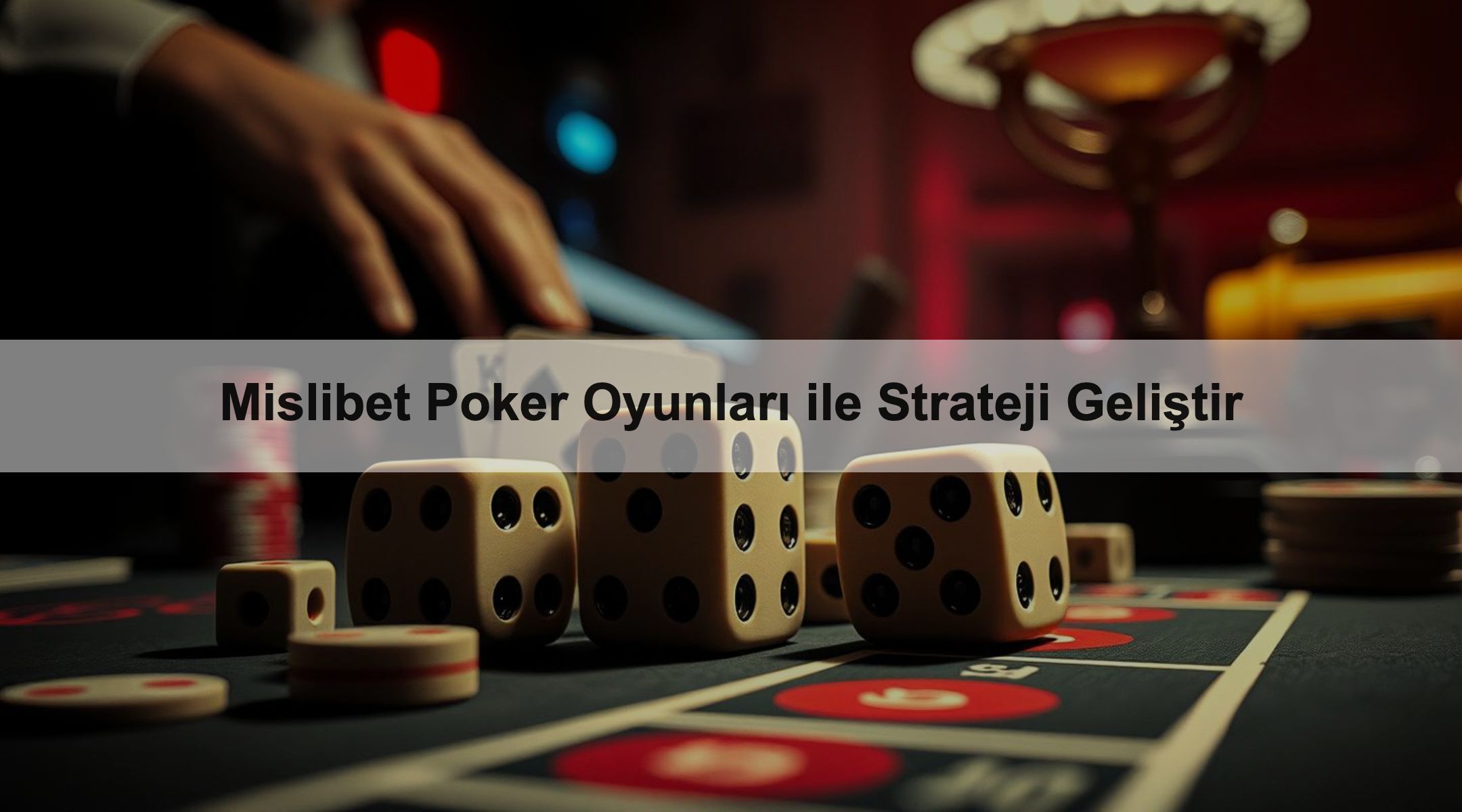 Mislibet Poker Oyunları ile Strateji Geliştir