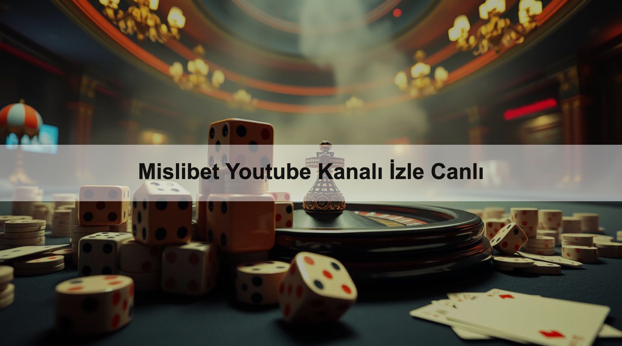Mislibet Youtube Kanalı İzle Canlı